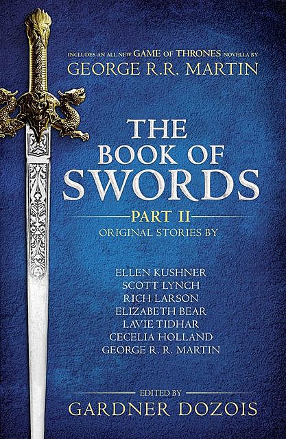 The Book of Swords: Part 2, Gardner Dozois