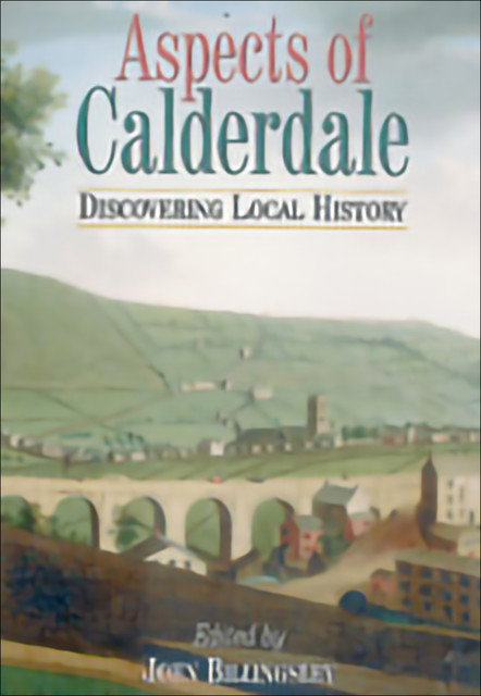 Aspects of Calderdale, John Billingsley