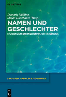Namen und Geschlechter, Damaris Nübling, Stefan Hirschauer