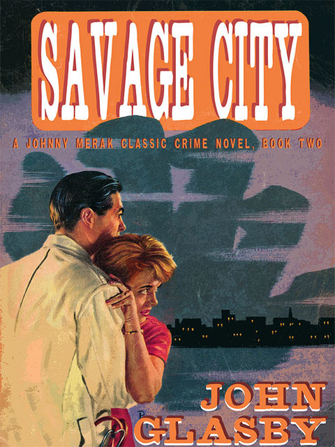 Savage City, John Glasby