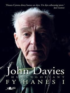 Fy Hanes I, John Davies