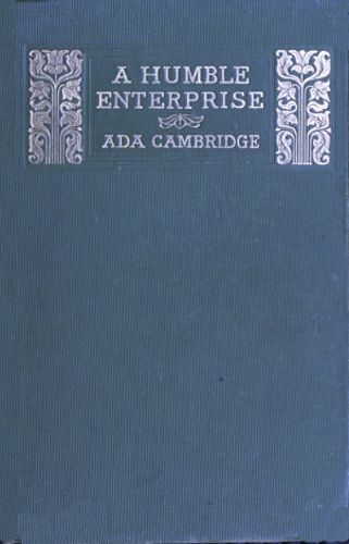 A Humble Enterprise, Ada Cambridge