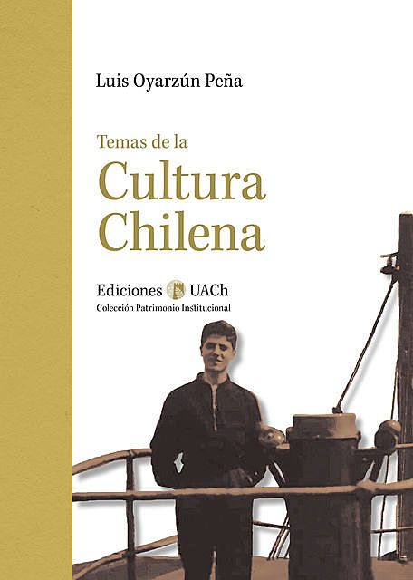 Temas de la Cultura Chilena, Luis Oyarzún