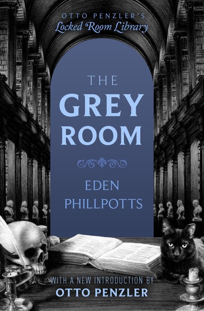 The Grey Room, Eden Phillpotts