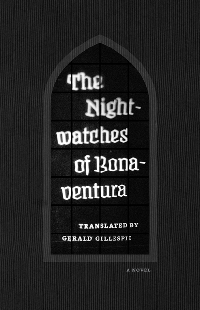 The Nightwatches of Bonaventura, Bonaventura, translated by Gerald Gillespie