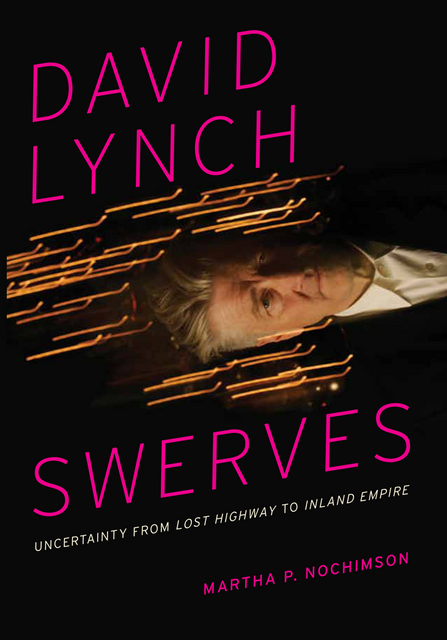 David Lynch Swerves, Martha P. Nochimson
