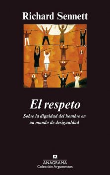 El respeto, Richard Sennett