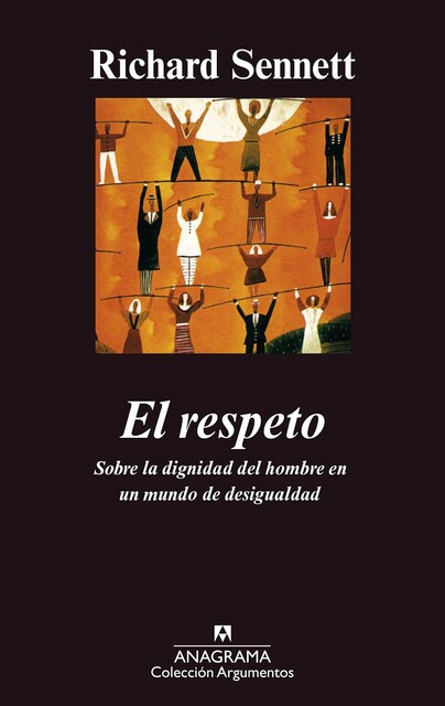 El respeto, Richard Sennett