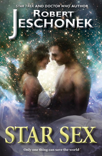 Star Sex, Robert Jeschonek