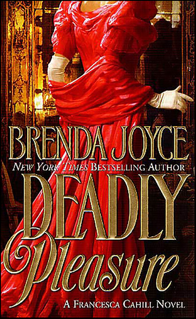 Deadly Pleasure, Brenda Joyce
