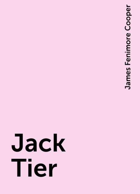 Jack Tier, James Fenimore Cooper