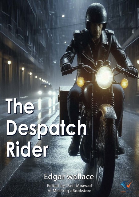 The Despatch Rider, Edgar Wallace