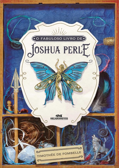 O Fabuloso Livro de Joshua Perle, Timothée de Fombelle