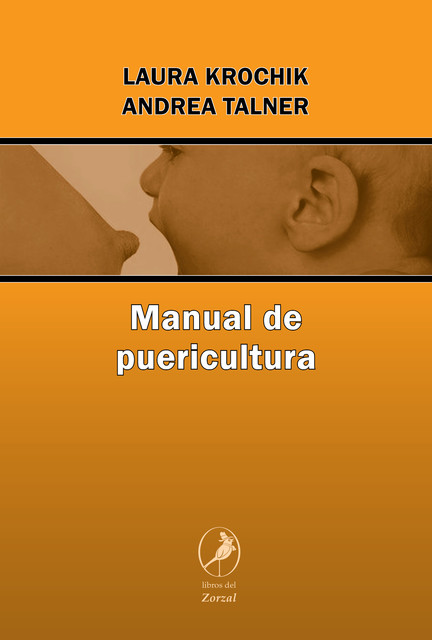 Manual de puericultura, Andrea Talner, Laura Krochik
