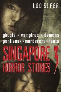 SINGAPORE HORROR STORIES 3, LOO SI FER