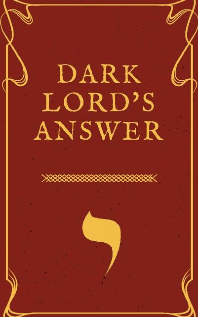 Dark Lord's Answer, Eliezer Yudkowsky