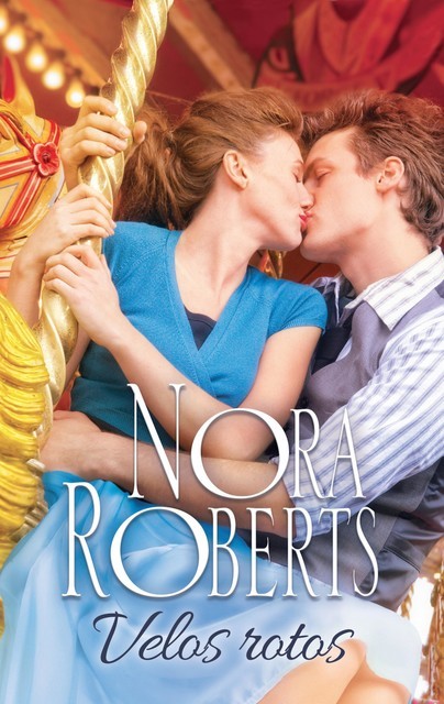 Velos rotos, Nora Roberts