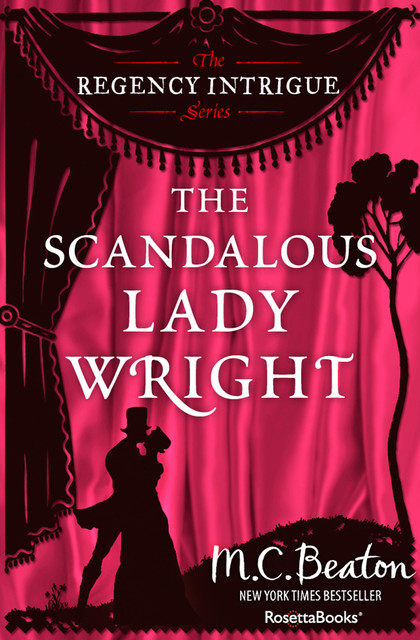 The Scandalous Lady Wright, M.C.Beaton