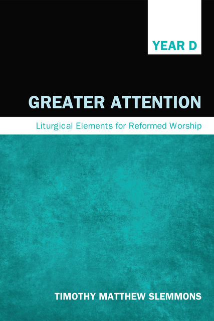Greater Attention, Timothy Matthew Slemmons