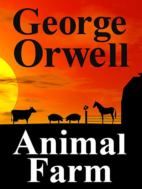 Animal Farm By George Orwell Read Online On Bookmate