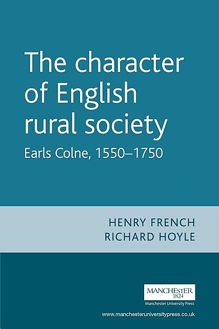 The character of English rural society, Henry French, Richard Hoyle