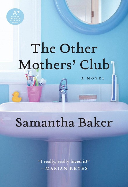 The Other Mothers' Club, Samantha Baker