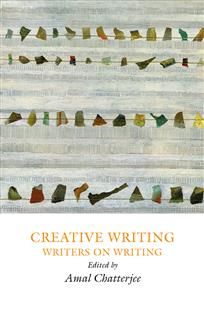 Creative Writing, Amal Chatterjee