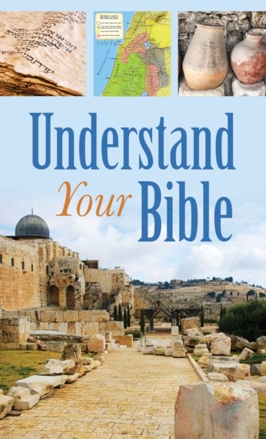 Understand Your Bible, John A. Beck