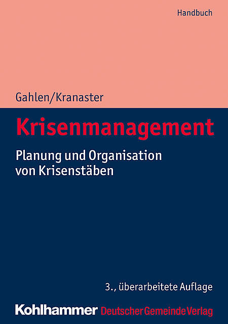 Krisenmanagement, Maike Kranaster, Matthias Gahlen