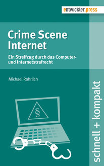 Crime Scene Internet, Michael Rohrlich