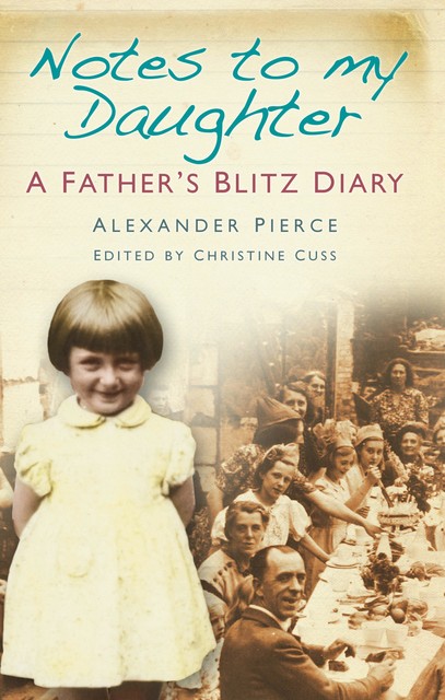 Notes to My Daughter, Alexander Pierce