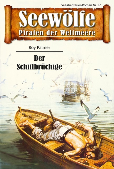 Seewölfe – Piraten der Weltmeere 40, Roy Palmer