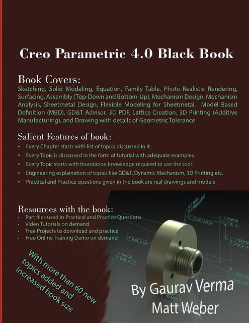Creo Parametric 4.0 Black Book, Matt Weber, Gaurav Verma