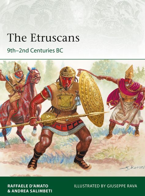 The Etruscans, Raffaele D’Amato, Andrea Salimbeti