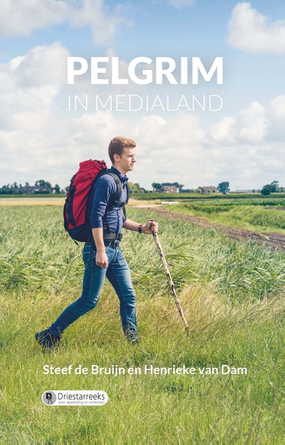 Pelgrim in medialand, Henrieke van Dam, Steef de Bruijn