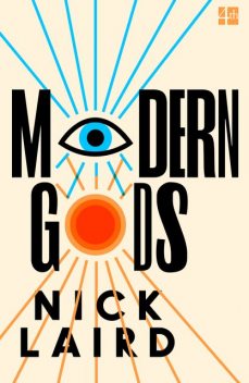 Modern Gods, Nick Laird