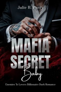 The Mafia Secret Baby, Julie Perry