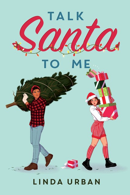 Talk Santa to Me, Linda Urban