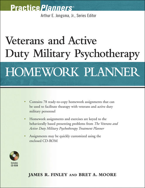 Veterans and Active Duty Military Psychotherapy Homework Planner, James Finley, Bret A.Moore