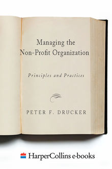 Managing the Non-Profit Organization, Peter Drucker