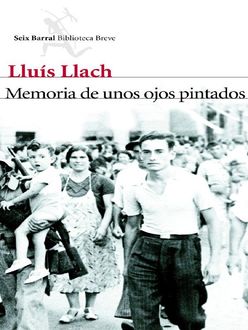 Memoria De Unos Ojos Pintados, Lluís Llach