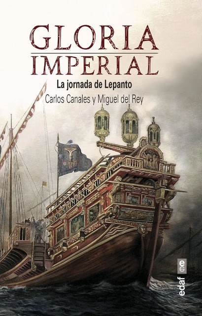 Gloria imperial, Miguel del Rey, Carlos Canales