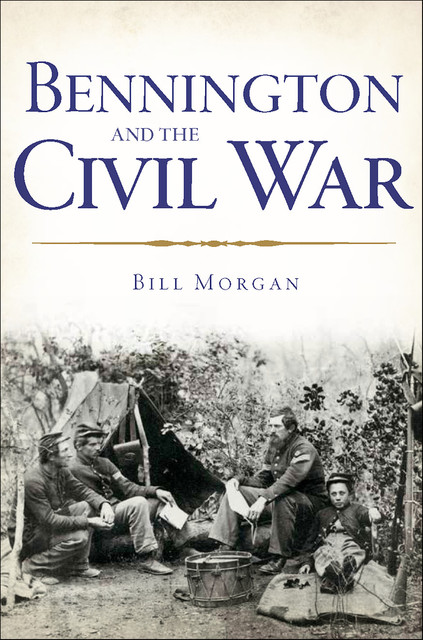 Bennington and the Civil War, William Morgan