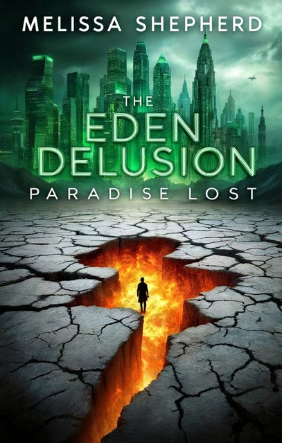 The Eden Delusion, Melissa Shepherd