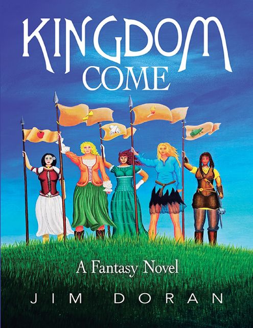 Kingdom Come: A Fantasy Novel, Jim Doran