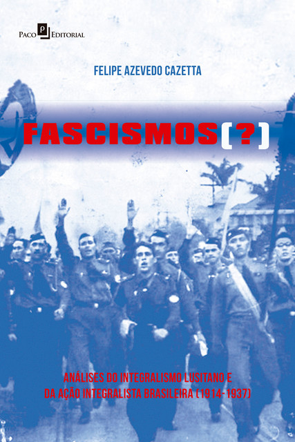 Fascismos (?), Felipe Azevedo Cazetta