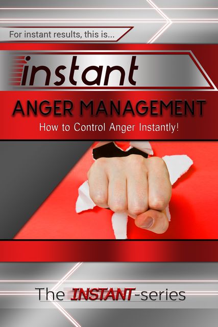 Instant Anger Management, INSTANT Series