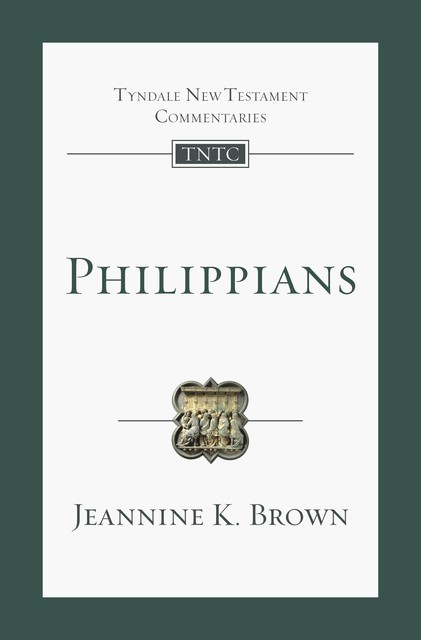 Philippians, Jeannine K. Brown