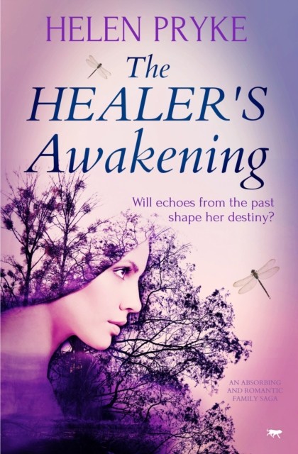 The Healer's Awakening, Helen Pryke