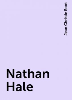 Nathan Hale, Jean Christie Root